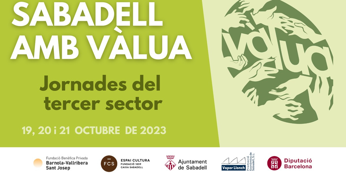 La Plataforma Vàlua d’entitats del Tercer Sector realitza una nova edició les jornades ‘Sabadell amb Vàlua’